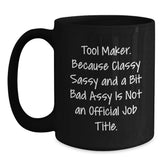 Funny Tool Maker Gifts - Black Coffee Mugs for Christmas Unique Presents from Men to Women or Friends and Family - Main
